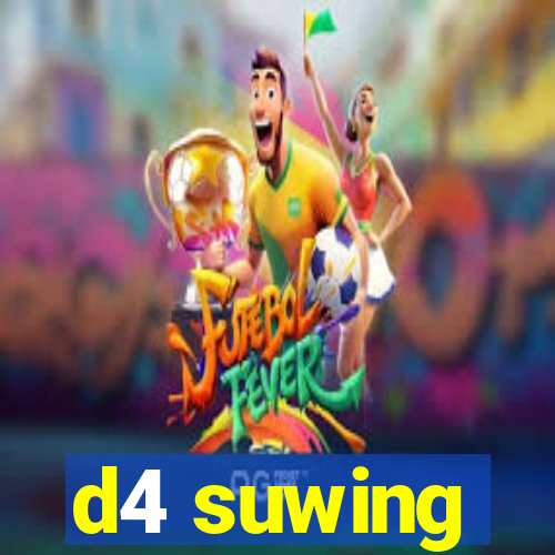 d4 suwing